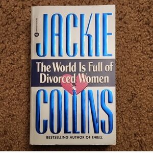 Jackie Collins The World Is Full of Divorced Women